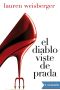 [The Devil Wears Prada 01] • El diablo diste de Prada